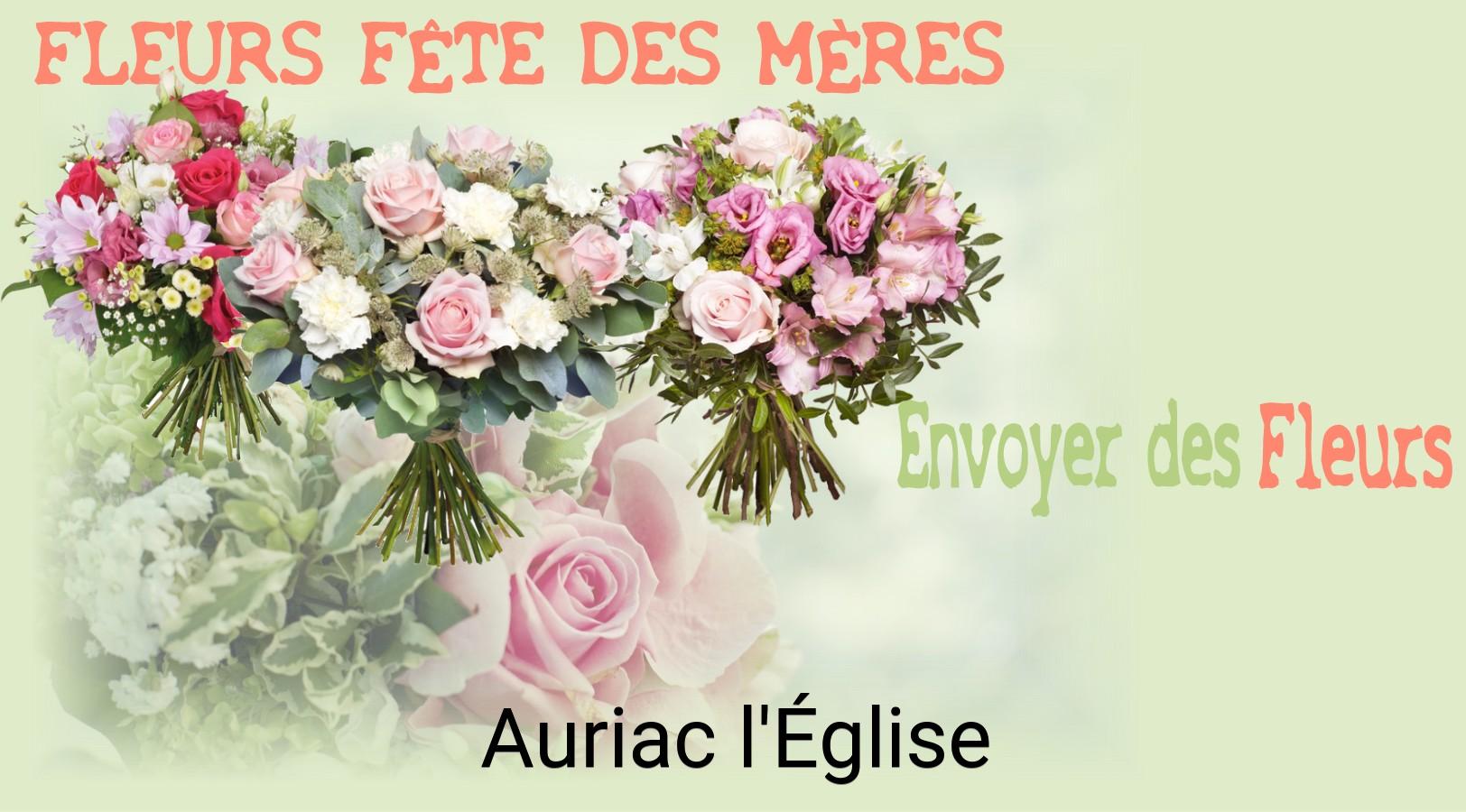 Bouquet de Fête des Mères livré à Auriac-l'Église
